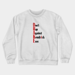 Kendrick Lamar D.R.A.K.E. Crewneck Sweatshirt